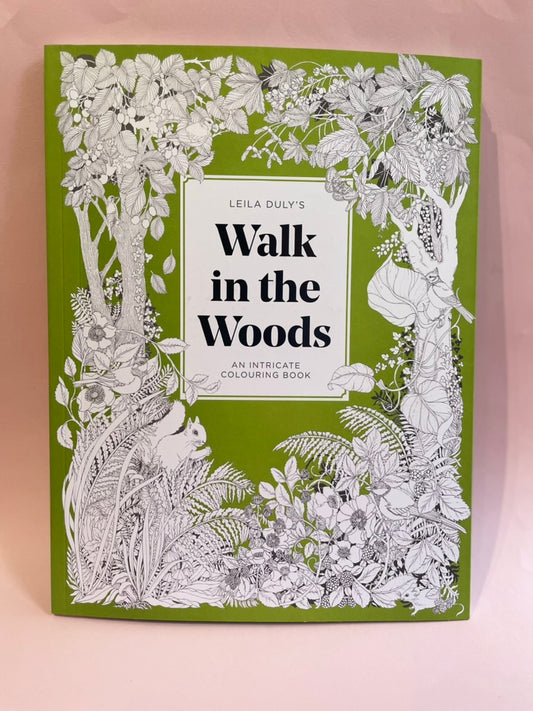 Leila Duly's Walk in the Woods - Colouring Book